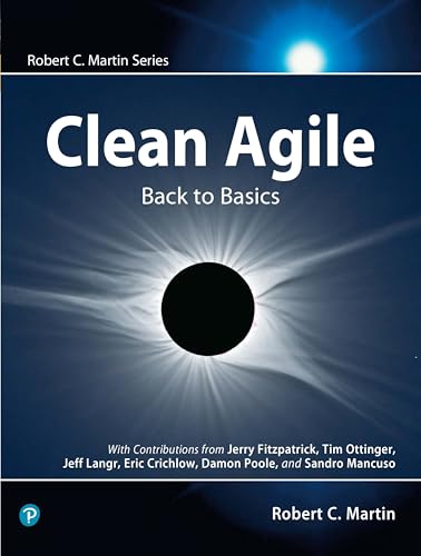 Clean Agile: Back to Basics (Robert C. Martin) von Pearson