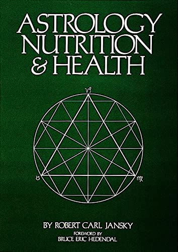 Astrology, Nutrition and Health von Brand: Schiffer Publishing