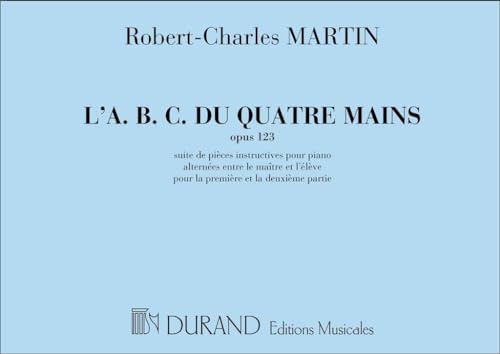 L'A.B.C. du 4 Mains, Opus 123. Klavier vierhändig. von Durand