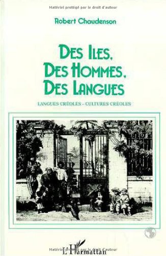 Des îles, des hommes, des langues von Editions L'Harmattan