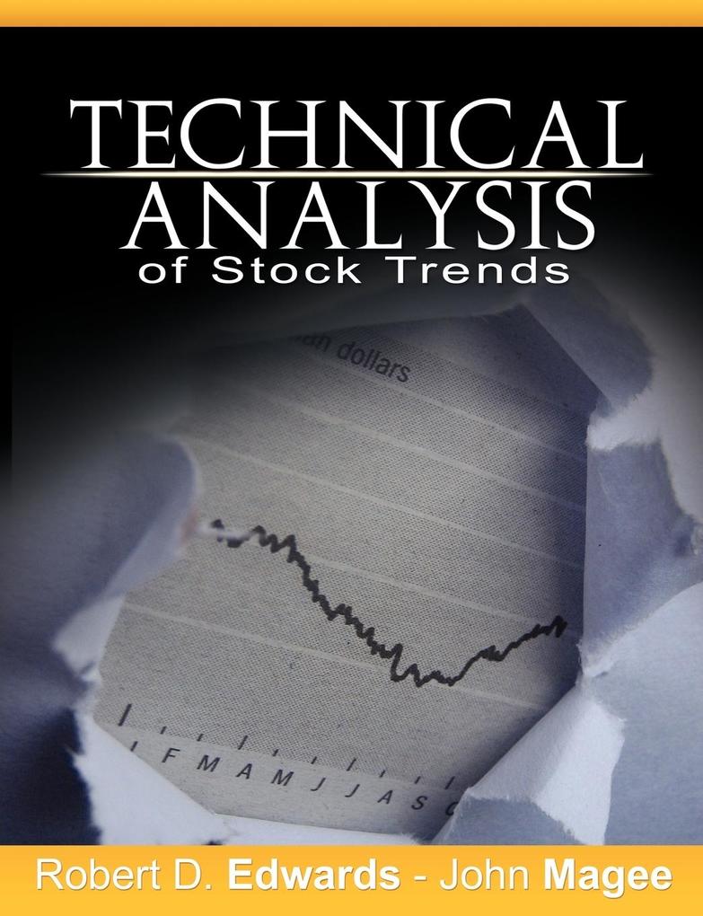 Technical Analysis of Stock Trends von www.snowballpublishing.com