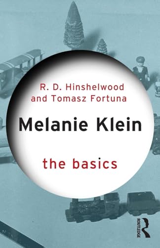 Melanie Klein: The Basics von Routledge