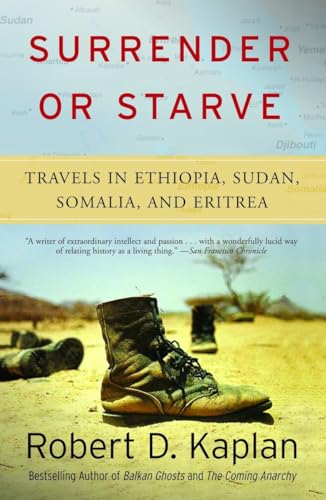 Surrender or Starve: Travels in Ethiopia, Sudan, Somalia, and Eritrea (Vintage Departures)