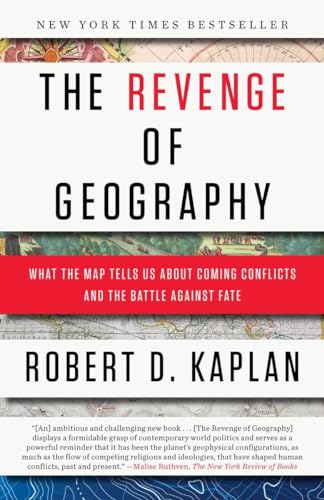The Revenge of Geography: What the Map Tells Us About Coming Conflicts and the Battle Against Fate von Penguin