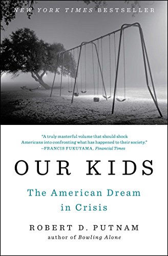 Our Kids: The American Dream in Crisis von Simon & Schuster