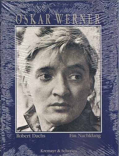 Oskar Werner: Ein Nachklang