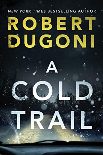 A Cold Trail (Tracy Crosswhite, Band 7)