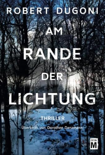 Am Rande der Lichtung (Tracy Crosswhite) von Edition M