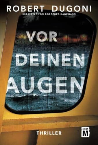 Vor deinen Augen (Tracy Crosswhite) von Edition M