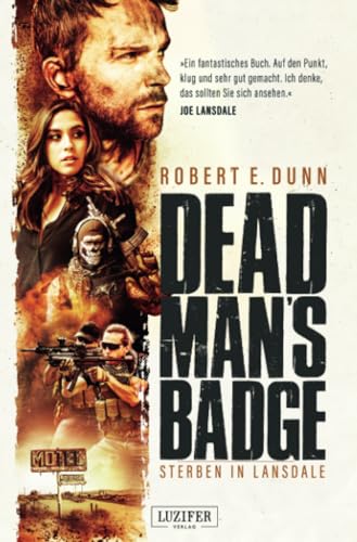 DEAD MAN'S BADGE - STERBEN IN LANSDALE: Roman (American Thriller, Band 2) von LUZIFER-Verlag