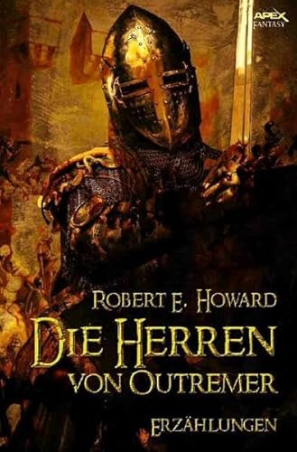 Die Herren von Outremer: Erzählungen