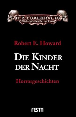 Die Kinder der Nacht: Horrorgeschichten