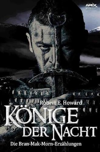 Könige der Nacht: Die Bran-Mak-Morn-Erzählungen