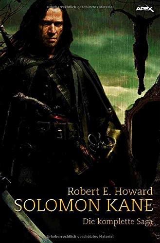 SOLOMON KANE - DIE KOMPLETTE SAGA von epubli