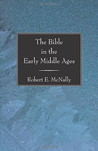 The Bible in the Early Middle Ages von Wipf and Stock