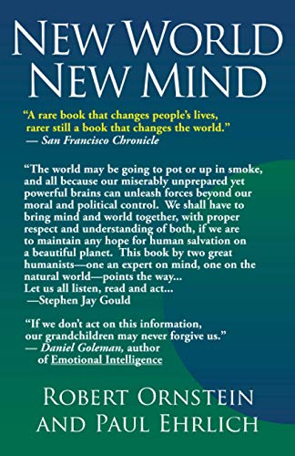 New World New Mind: Moving Toward Conscious Evolution