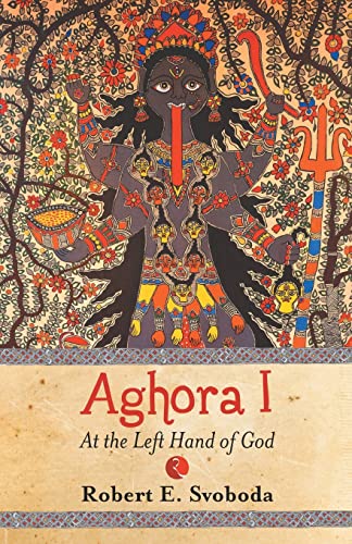 Aghora: At the Left Hand of God von Rupa Publications India