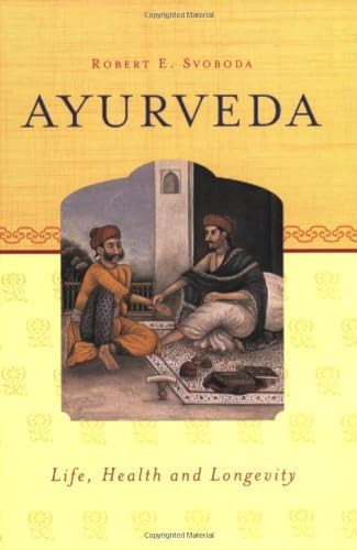 Ayurveda: Life, Health & Longevity von Ayurvedic Press