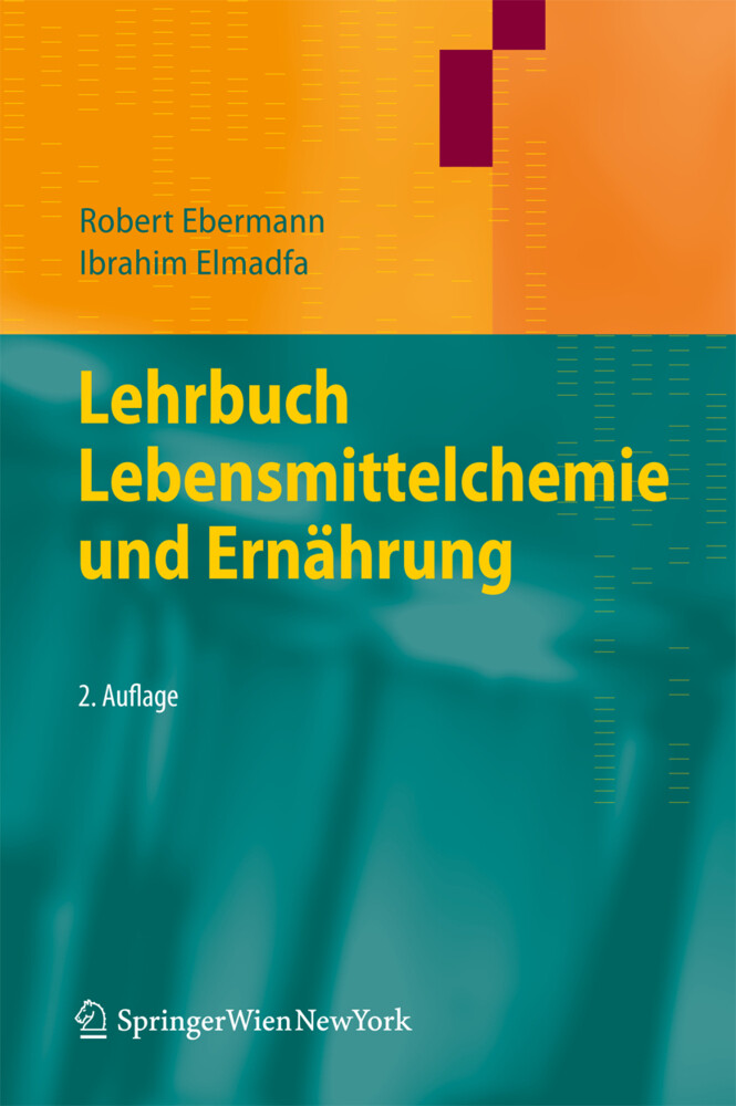 Lehrbuch Lebensmittelchemie und Ernährung von Springer Vienna