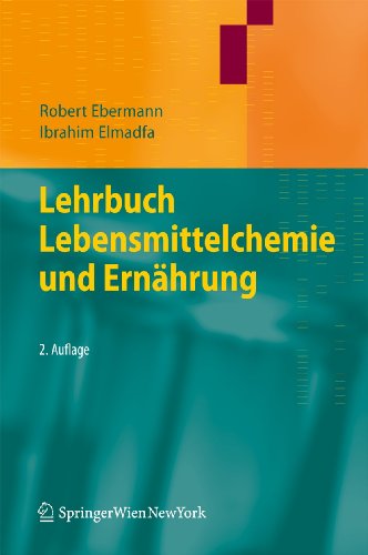 Lehrbuch Lebensmittelchemie und Ernährung Lehrbuch Lebensmittelchemie und Ernährung von Springer