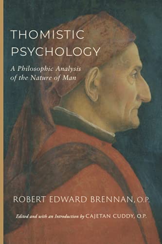 Thomistic Psychology: A Philosophic Analysis of the Nature of Man von Cluny Media, LLC
