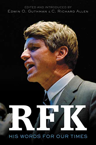 RFK: His Words for Our Times von William Morrow & Company
