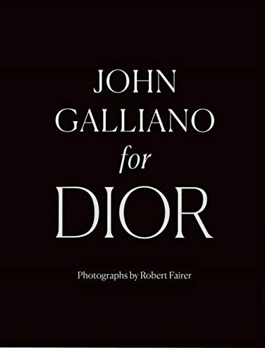 John Galliano for Dior von Thames & Hudson