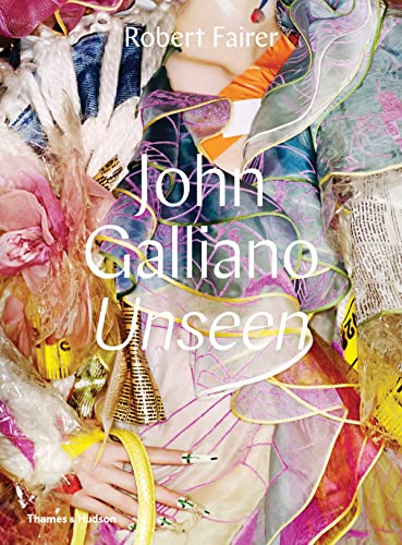 John Galliano: Unseen von Thames & Hudson