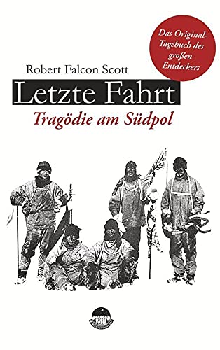 Letzte Fahrt - Tragödie am Südpol: Zum 100. Todestag des berühmten Polarforschers von MFM Entertainment