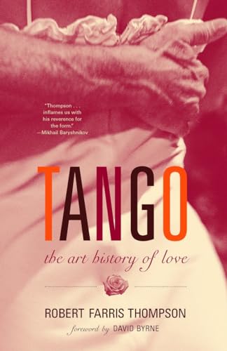 Tango: The Art History of Love (With a Foreword by David Byrne) von Vintage