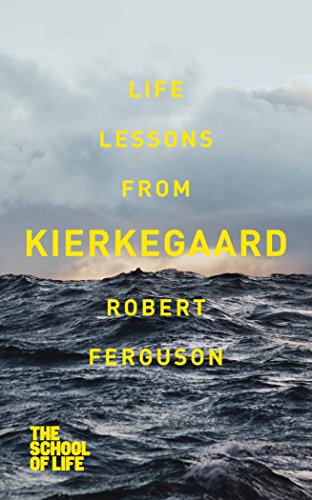 Life lessons from Kierkegaard (School of Life, 11)