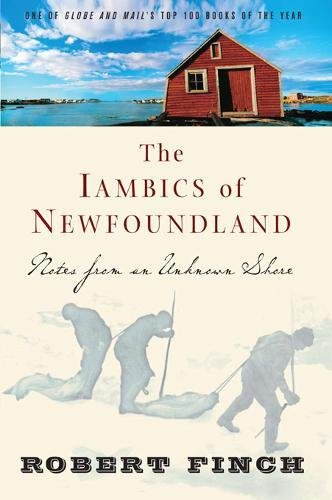 The Iambics of Newfoundland: Notes from an Unknown Shore von Counterpoint