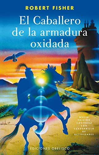 El caballero de la armadura oxidada (NUEVA CONSCIENCIA)