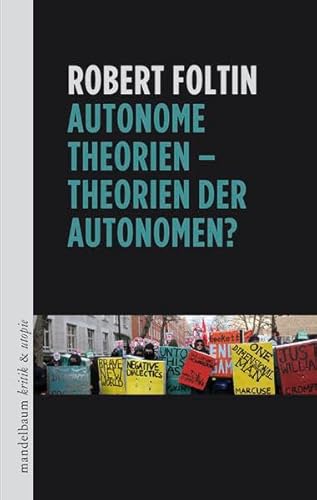 Autonome Theorien - Theorien der Autonomen?