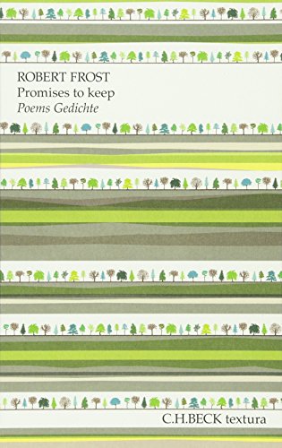 Promises to keep: Poems. Gedichte (textura)