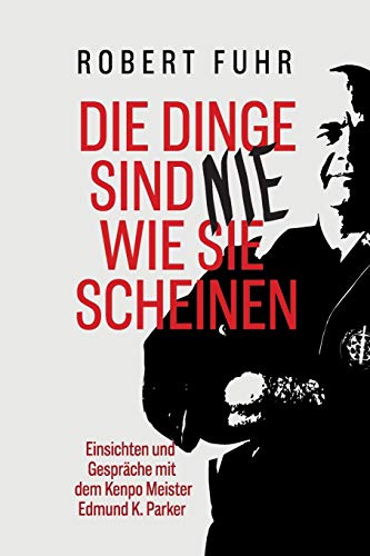 Die Dinge sind nie wie sie scheinen von Independently Published