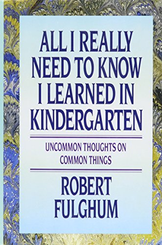 All I Really Need to Know I Learned in Kindergarten von Villard