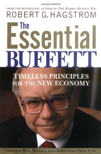 The Essential Buffett: Timeless Principles for the New Economy: Timeless Principles of the Economy von John Wiley & Sons