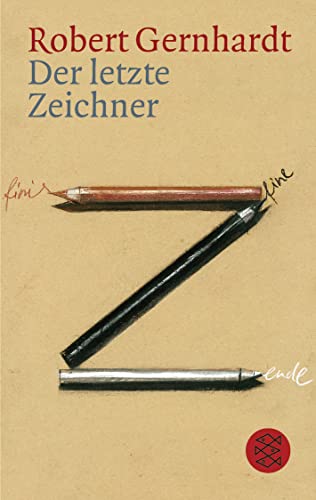 Der letzte Zeichner: Aufsätze zu Kunst und Karikatur von FISCHER Taschenbuch