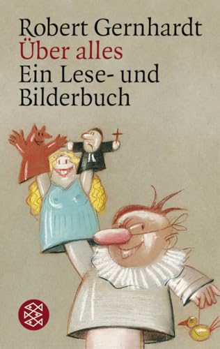 Über alles: Ein Lese- und Bilderbuch von FISCHER Taschenbuch