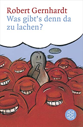 Was gibt's denn da zu lachen?: Kritik der Komiker Kritik der Kritiker Kritik der Komik von Fischer Taschenbuch