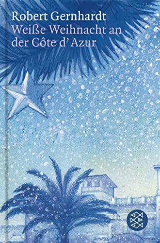 Weiße Weihnacht an der Côte d'Azur von FISCHER Taschenbuch