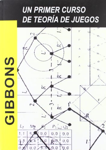 Un primer curso de teoría de juegos (Economía) von Antoni Bosch Editor, S.A.