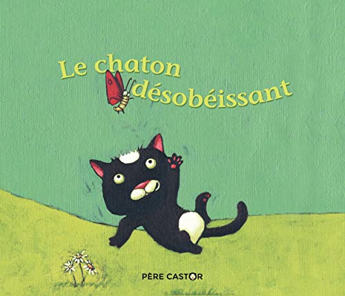 Le chaton désobéissant: Un conte de la tradition russe