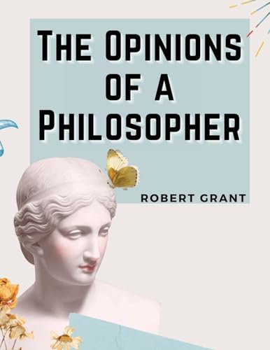 The Opinions of a Philosopher von Magic Publisher