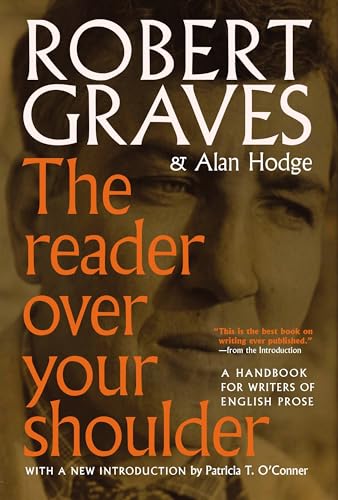 The Reader Over Your Shoulder: A Handbook for Writers of English Prose von Seven Stories Press