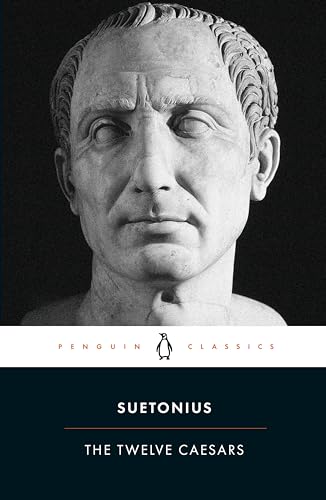 The Twelve Caesars (Penguin Classics) von Penguin Classics