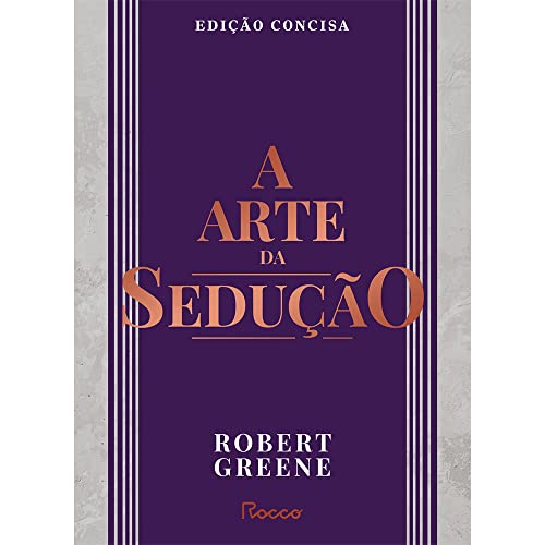 Arte Da Sedução - Edição Concisa (Em Portuguese do Brasil)