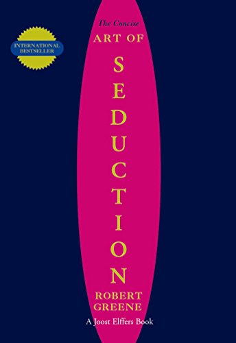 The Concise Seduction (The Modern Machiavellian Robert Greene) von Profile Books