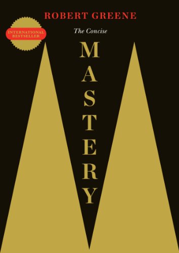 The Concise Mastery: Robert Greene (The Modern Machiavellian Robert Greene)